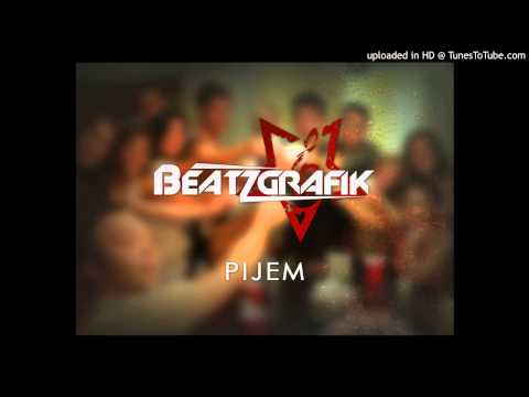 Beatzgrafik Music - Pijem ft. Houmma, Cepeto, Marcello, Xena, Fakturantka (Beatbox Oli)