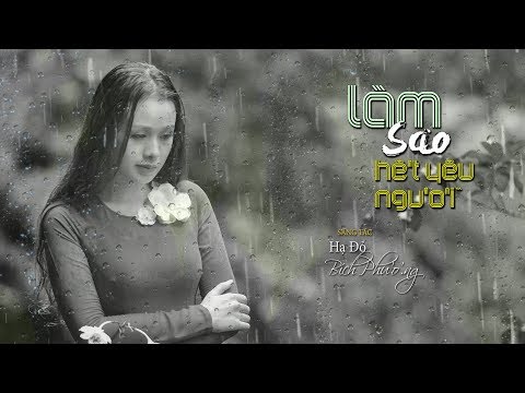Làm sao hết yêu người - Bảo Yến