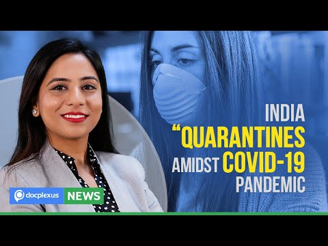 India “Quarantines Itself” Amidst COVID-19 Pandemic, And Many More