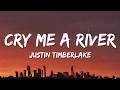Justin Timberlake - Cry Me a River (Lyrics)