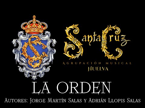LA ORDEN [ESTRENO] | AM SANTA CRUZ HUELVA