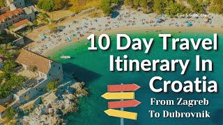 10 days Croatia Itinerary: from Zagreb to Dubrovnik