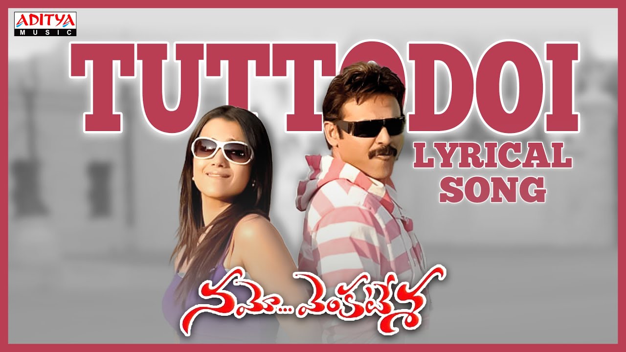Tuttadoi Lyrics  | Namo Venkatesa | Trisha, Venkatesh | Priya Hemesh, Tippu | Devi Sri Prasad
