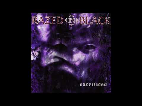 Razed in Black - Sacrificed (reupload)