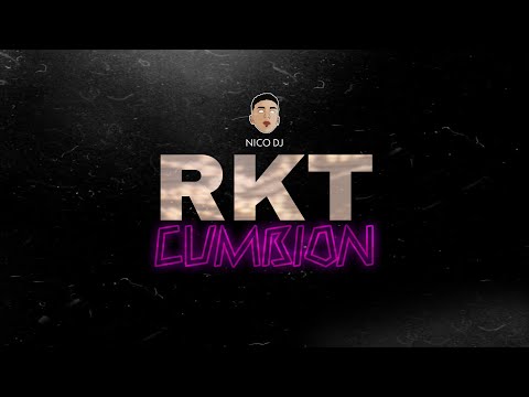 CUMBION RKT - NICO DJ (EXPLOTA TU CLANDE)