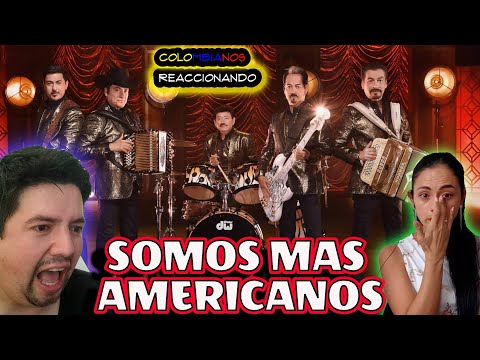 Reacción a 🇲🇽 LOS TIGRES DEL NORTE Somos Más Americanos | Nos LLEGO AL CORAZÓN ❤️