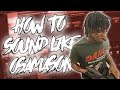 HOW TO SOUND LIKE OSAMASON FREE PRESET PACK