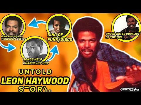 The Untold Truth Of Leon Haywood