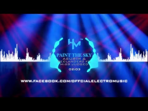 Asurim & Reelanderz ft. Miss Judged - Paint The Sky