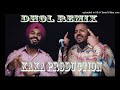 Daru Badnaam Dhol Remix Ver 2 Kamal Kahlon KAKA PRODUCTION Punjabi Remix Songs
