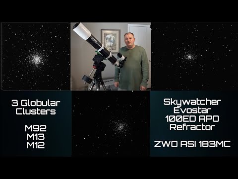 Messier Objects M92 M13 M12 - Skywatcher Evostar 100ED APO Refractor Telescope