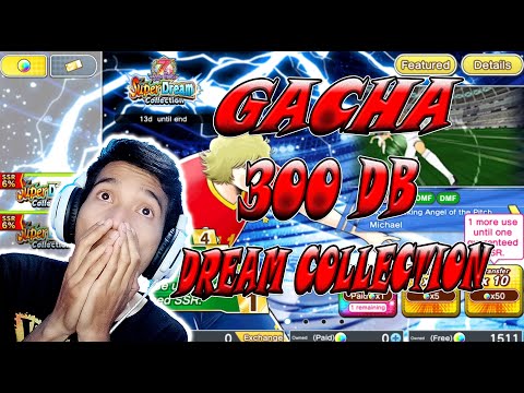 GACHA 300DB SUPER DREAM COLLECTION MICHAEL & CALLUSIAS!!Captain Tsubasa Dream Team #gacha #update