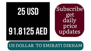 US DOLLAR TO UAE DIRHAM FOREIGN CURRENCY EXCHANGE RATES TODAY 4 January 2025