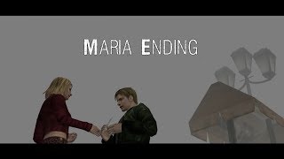 Silent Hill 2 -  Maria Ending