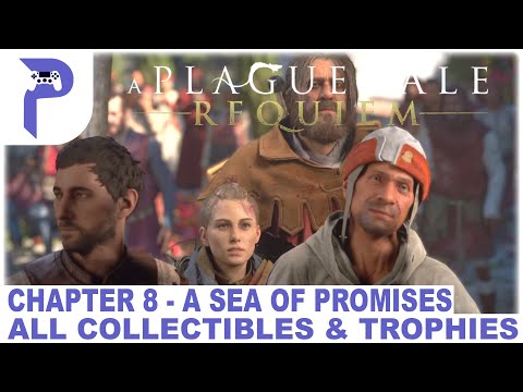 A Plague Tale Requiem - Chapter 8 - A Sea Of Promises - All Collectibles & Trophies 🏆 Perfect Throw