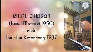 Download lagu keroncong RINDU LUKISAN oleh Ibu-Ibu TS37 mp3
