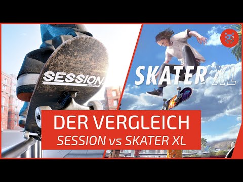 SKATER XL vs SESSION: Vergleich der VOLLVERSIONEN