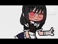 Untouchable meme/Gacha/edit/not original/