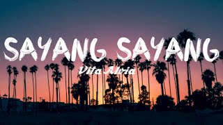 Download lagu Sayang Sayang - Vita Alvia | LIRIK PENERJEMAH INDONESIA | Dangdut/Koplo (Indo Lyrics) mp3