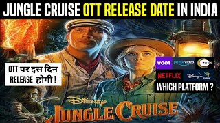 Jungle Cruise OTT Release Date in India | Jungle Cruise OTT Platform India | Jungle Cruise Hotstar