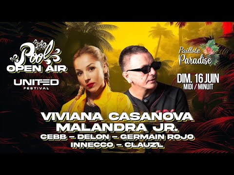 VIVIANA CASANOVA @ POOL OPEN AIR - PAILLOTE PARADISE - 16 06 2024