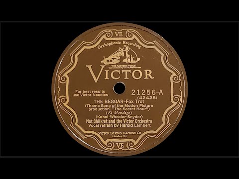 “The Beggar” by Nat Shilkret and the Victor Orchestra 1928