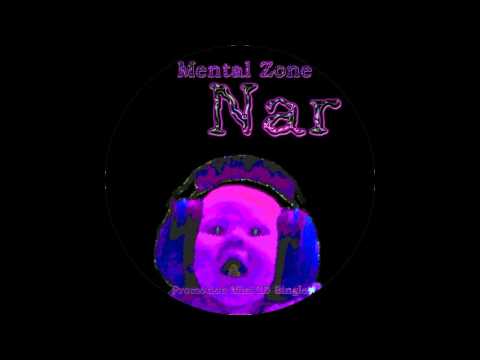 Mental Zone - Nar