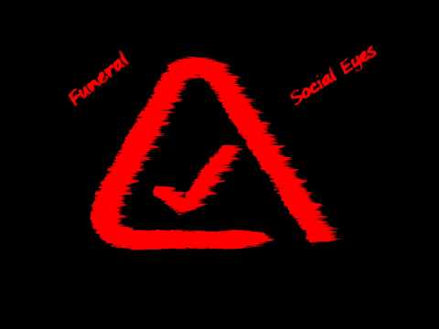 Funeral - Social Eyes