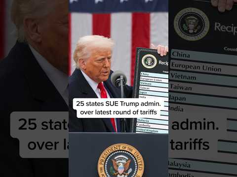 25 states SUE Trump admin. over latest round of tariffs