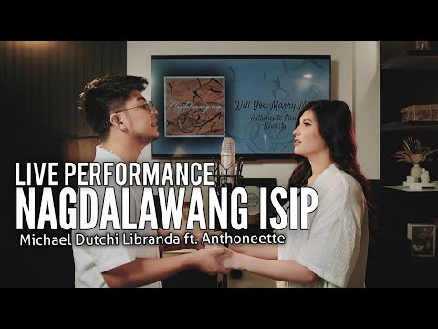 NAGDALAWANG ISIP MUSIC VIDEO LIVE PERFORMANCE