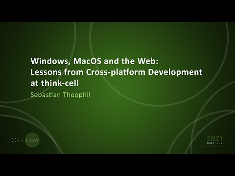 Windows, MacOS and Web: Lessons from Cross-platform Development @ think-cell - Sebastian Theophil