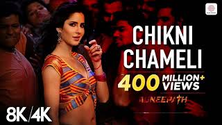 Download lagu Chikni Chameli - 8K/4k |Katrina Kaif, Hrithik |Agneepath |Ghoshal mp3 Download lagu Chikni Chameli - 8K/4k |Katrina Kaif, Hrithik |Agneepath |Ghoshal mp3