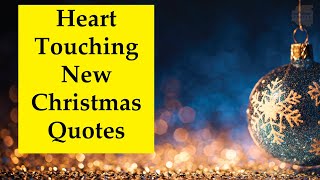 Heart Touching New Christmas Quotes | Inspirational Christmas Quotes