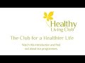 Welcome To The Healthy Living Club
