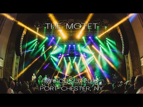 The Motet: 2018-03-23 - The Capitol Theatre; Port Chester, NY (Complete Show) [4K]