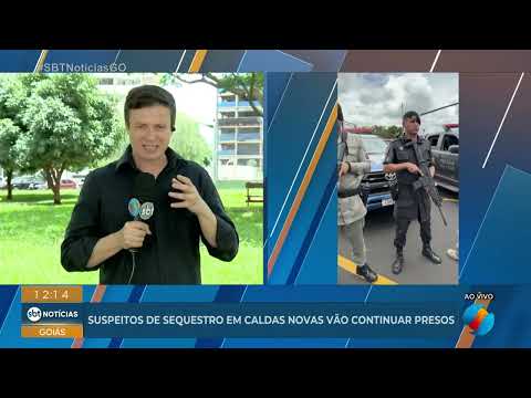 Suspeitos de sequestrar empresária em Caldas Novas vão continuar presos