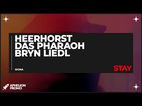 Das Pharaoh x Bryn Liedl x Heerhorst - Stay (Extended Mix)