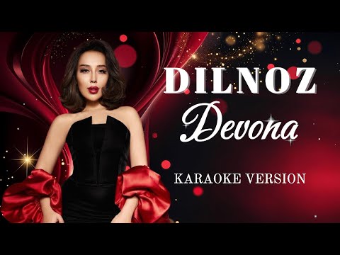 DILNOZ - DEVONA  ( Lyrics version )