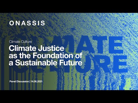 , title : 'Panel: Climate Justice as the Foundation of a Sustainable Future | Climate Culture'