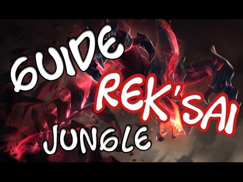 Guide Rek'Sai jungle! Masteries+runes+gameplay et des tips!