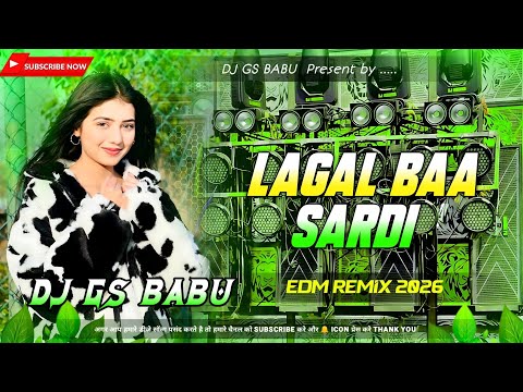 Lagal Ba Sardi DJ Remix | Instagram Viral Song | Edm Drop Remix | Bhojpuri Gana 2026 | Dj Song