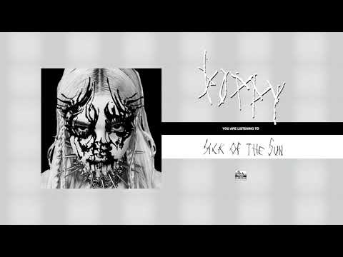 Sick Of The Sun