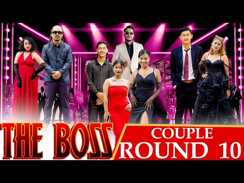 THE BOSS || COUPLES ROUND 10