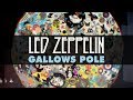 Led Zeppelin - Gallows Pole (Official Audio)
