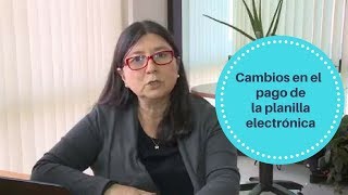 Cambios en el pago de la Planilla Electrónica a Partir de Marzo -2018