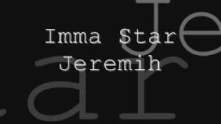 Imma Star - Jeremih+Lyrics