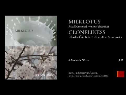 CLONELINESS & MILKLOTUS - Mountain Waves
