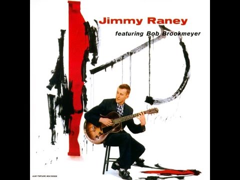 Jimmy Raney - Bob Brookmeyer - Isn't it Romantic ? - 1956