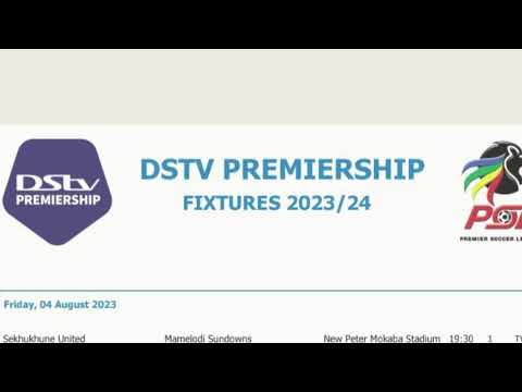 BREAKING! The First 16 Fixtures of 2023/24 DSTV Premiership