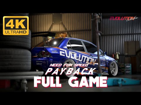 NFS PAYBACK: EVOLUTION WORKS - Full Gameplay Walkthrough | 4K 60FPS